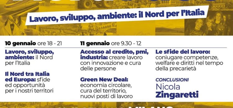 LAVORO, SVILUPPO, AMBIENTE: il Nord per l’Italia